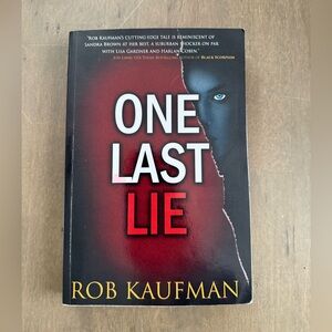 One Last Lie Book by Rob Kaufman Novel